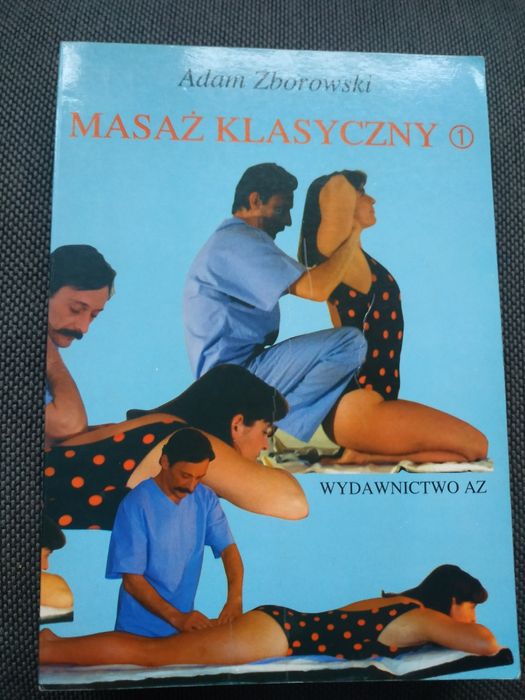 Masaż klasyczny. Adam Zborowski
