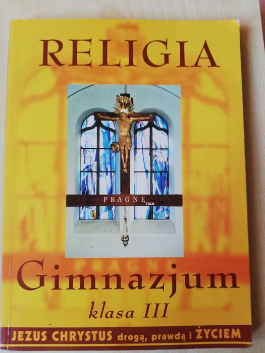 Religia III Jezus Chrystus drogą prawdą i życiem