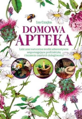 Domowa apteka - Iza Czajka