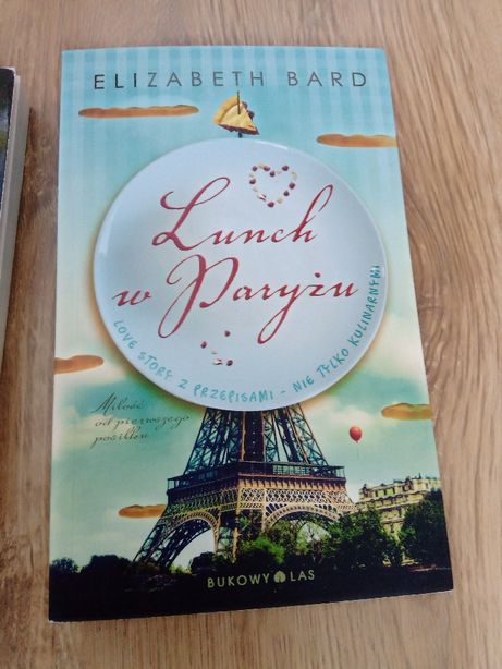 książka Lunch w Paryżu Elizabeth Bard love story romans przepisy