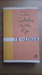 The Catcher in the Rye J D Salinger