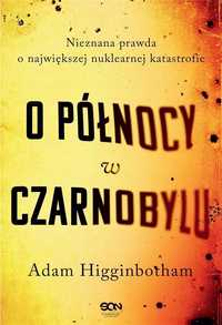 O Północy W Czarnobylu, Adam Higginbotham