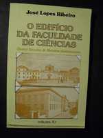 JOSÉ LOPES RIBEIRO-O EDIFICIO DA FACULDADE DE CIÊNCIAS