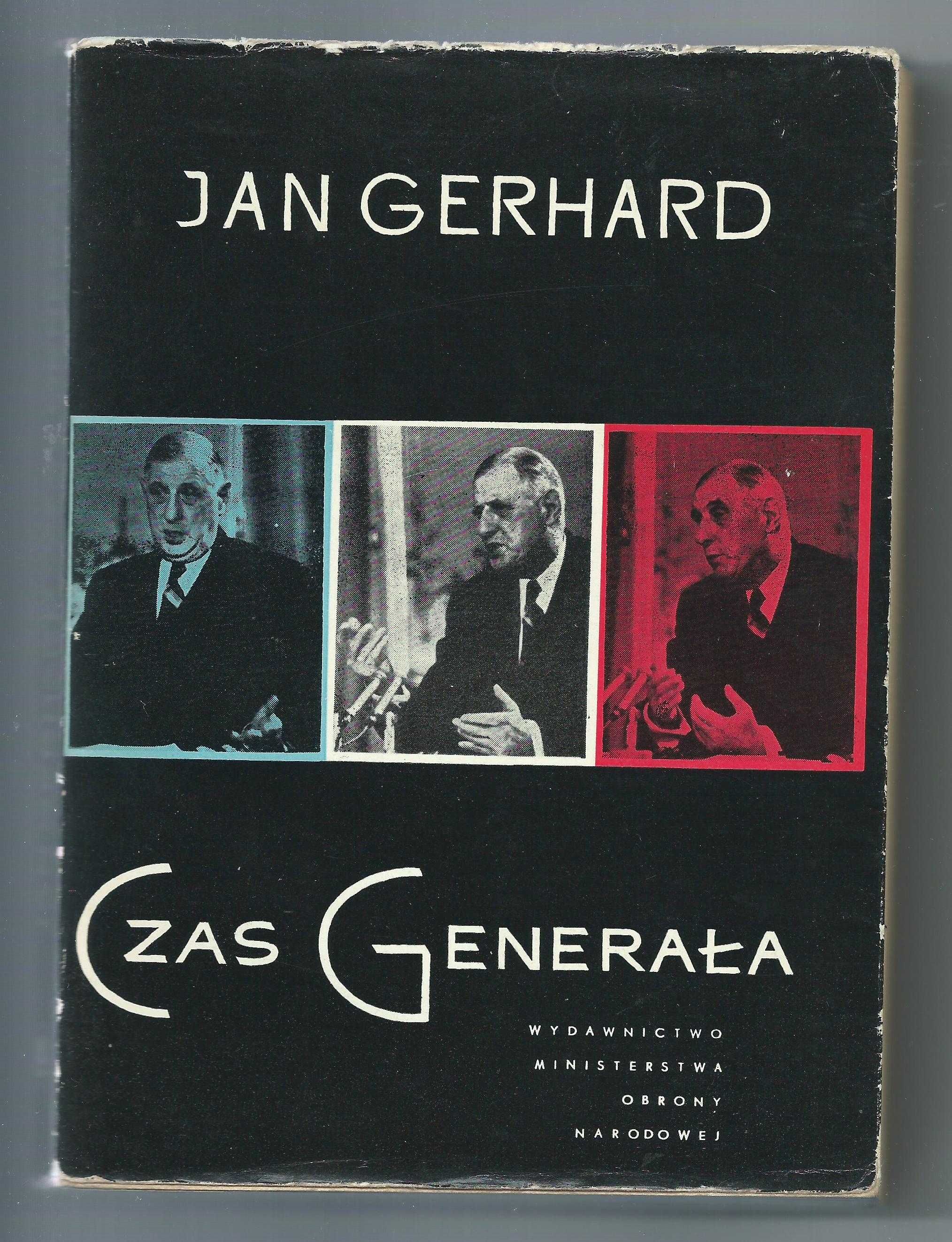 Czas generała - J. Gerhard /redakcja Stefan Michnik/