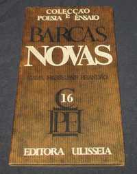 Livro Barcas Novas Fiama Hasse Pais Brandão 1ª edição