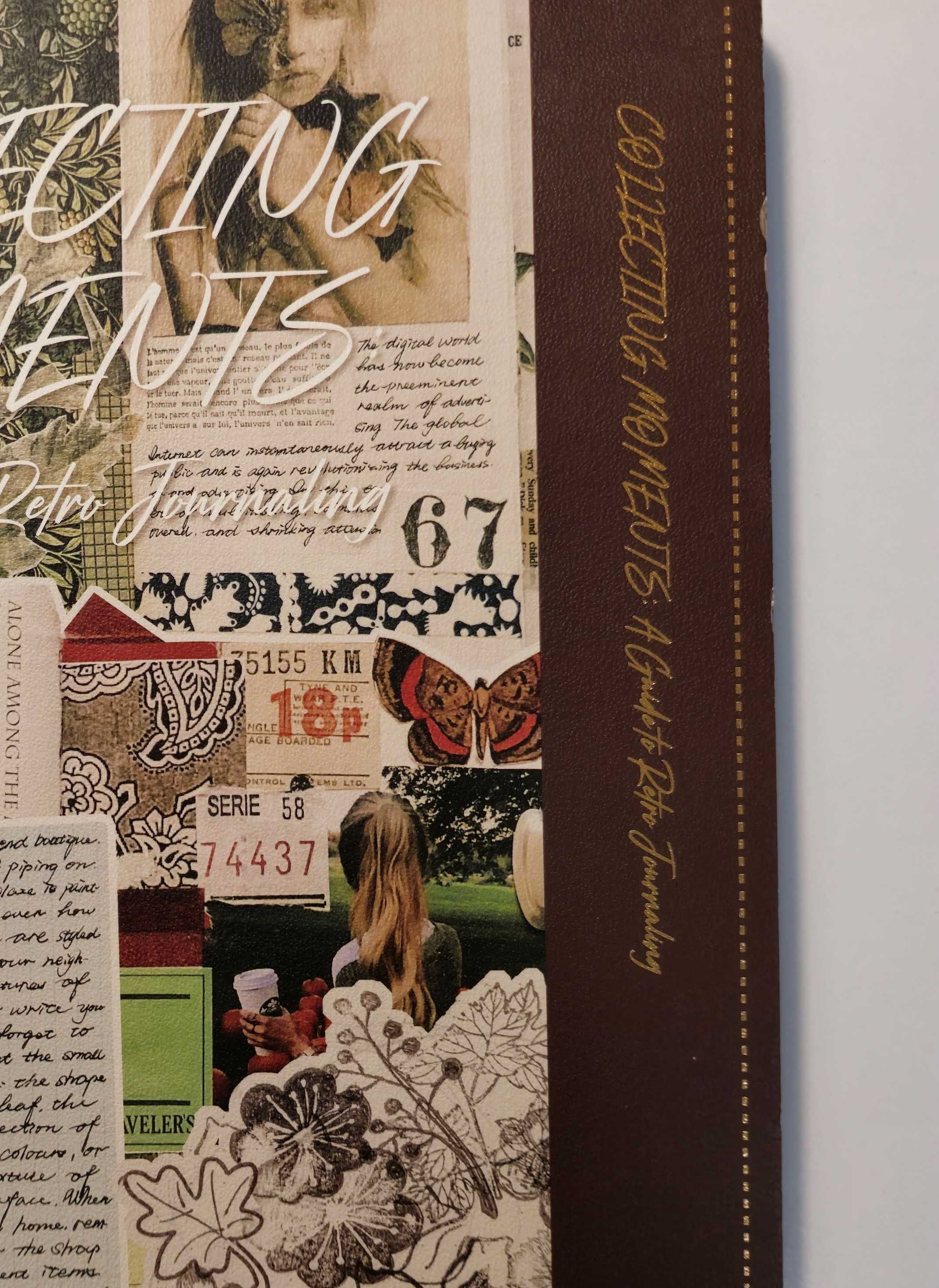 Książka po angielsku. Collecting Moments. A Guide to Retro Journaling