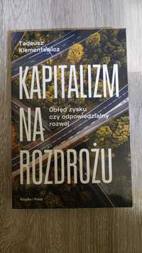 Kapitalizm na rozdrożu Tadeusz Klementewicz