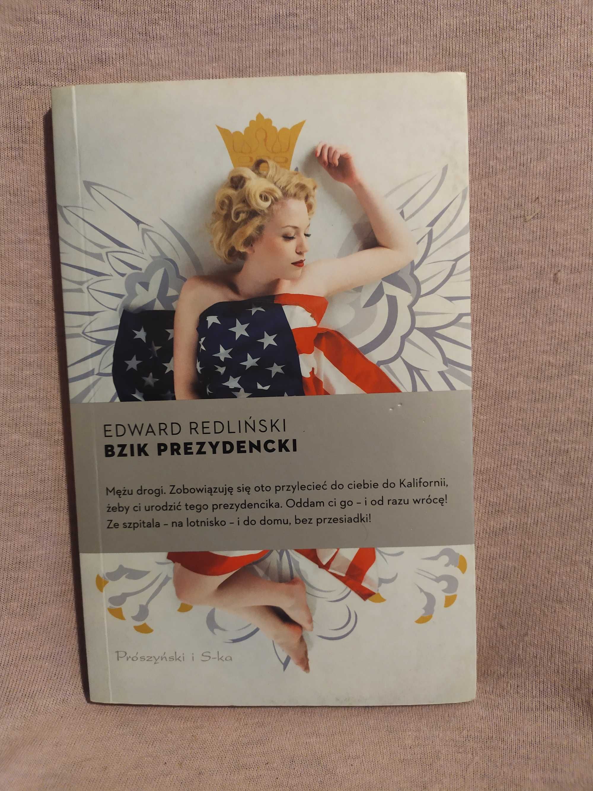 Bzik prezydencki - Edward Redliński