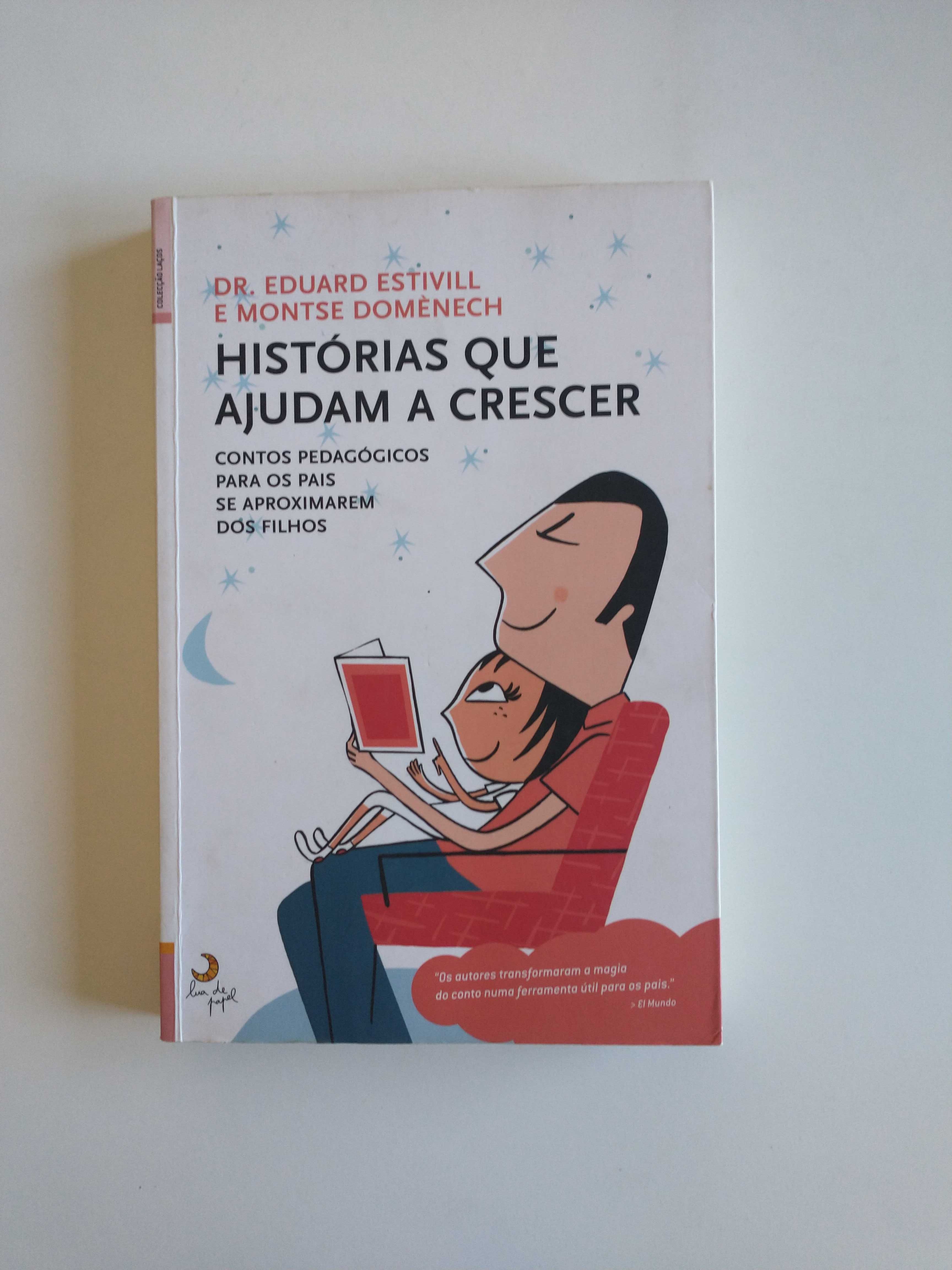 "Histórias que Ajudam a Crescer" de Eduard Estivill e Montse Domènech