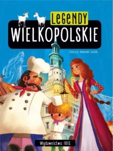 Legendy wielkopolskie - A. Jasiński