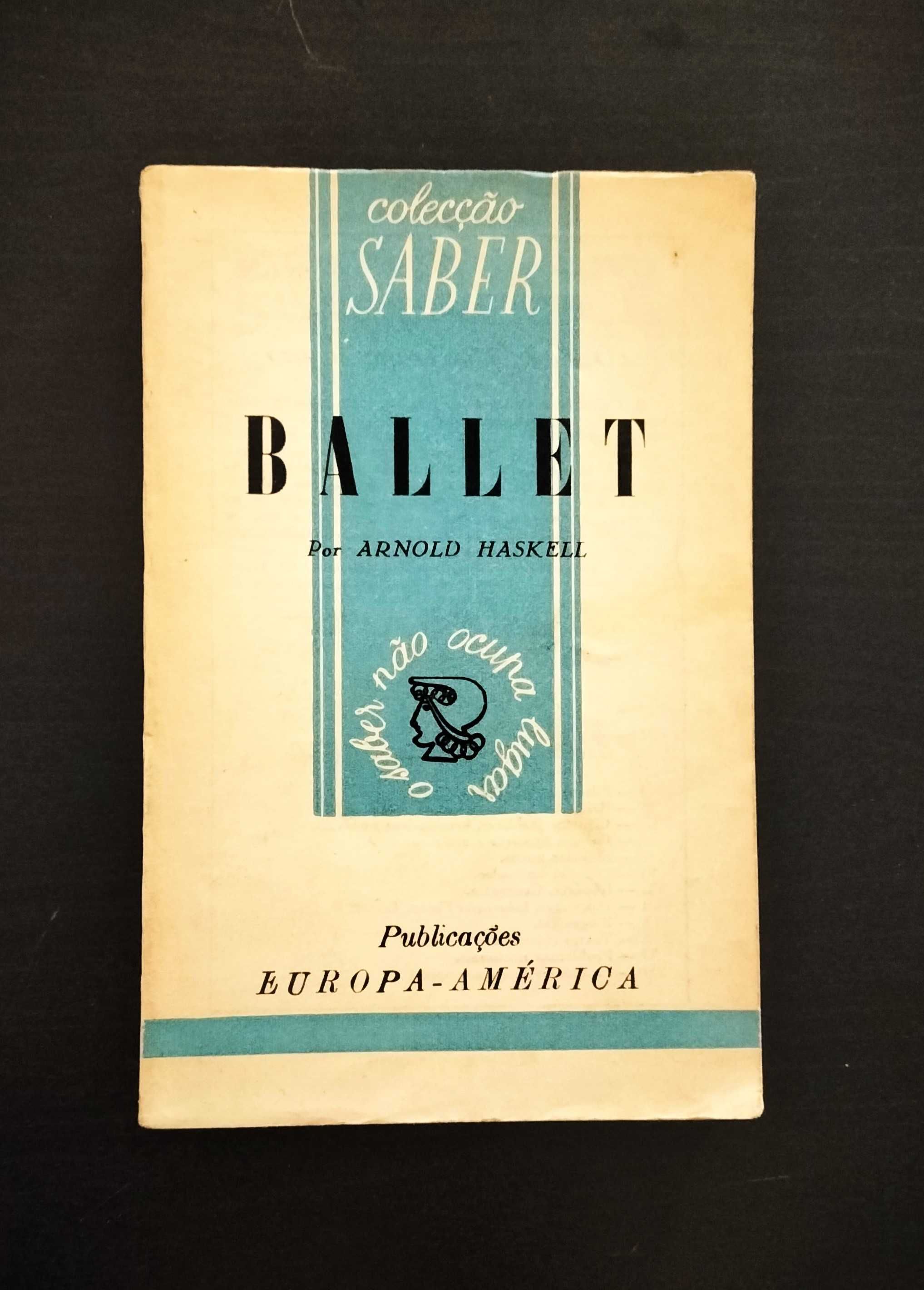 Arnold Haskell - Ballet