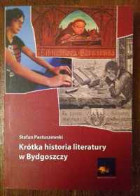 Krótka historia literatury w Bydgoszczy - Stefan Pastuszewski