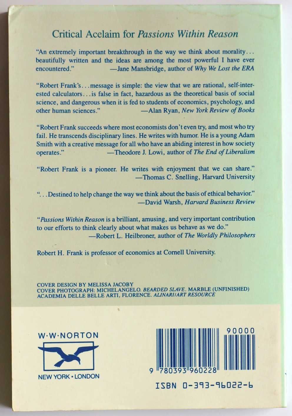 Passions within reason: the strategic role of the emotions