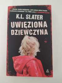 Uwięziona dziewczyna K.L.Slater