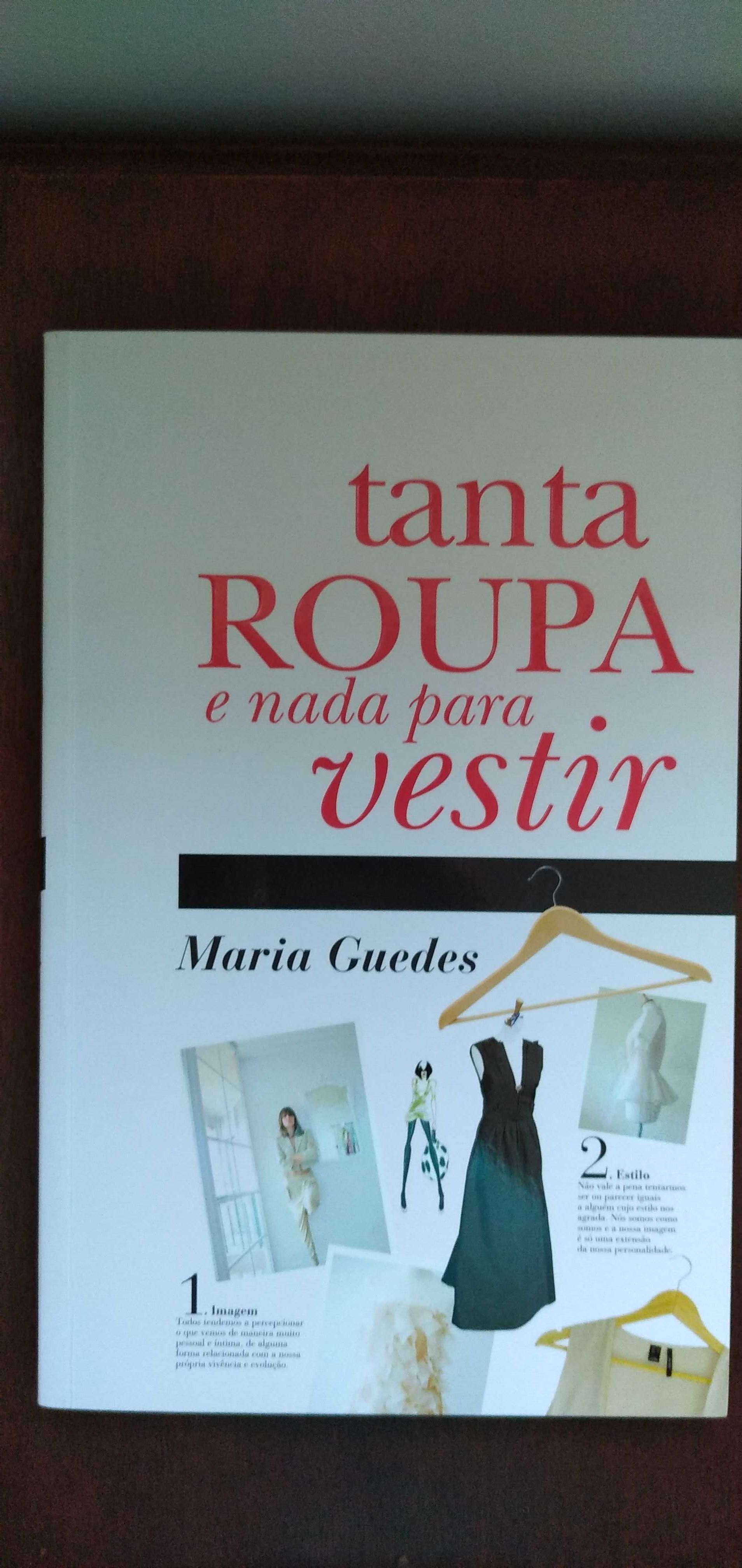 Tanta Roupa e Nada para Vestir - Maria Guedes