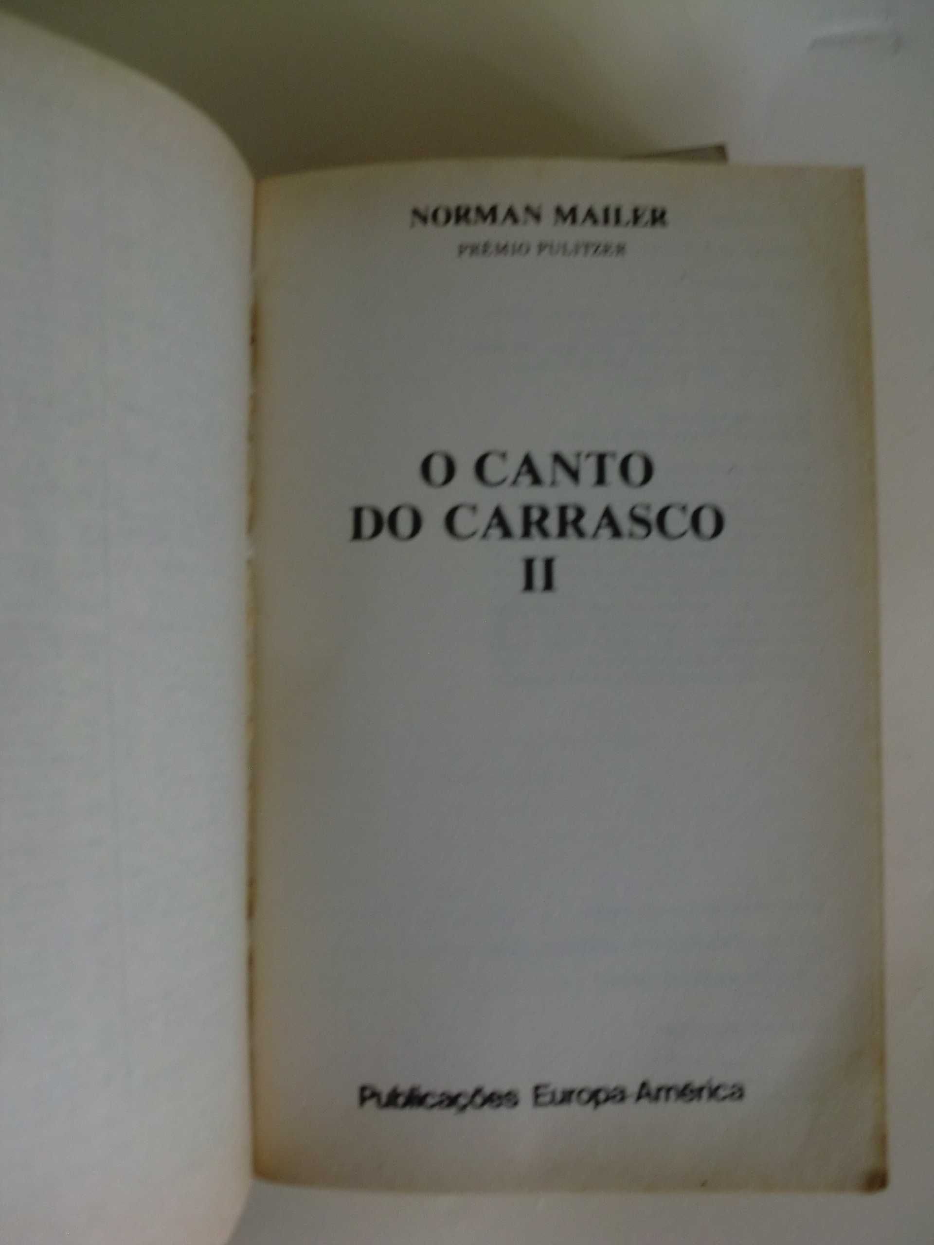 O Canto do Carrasco
de Norman Mailer