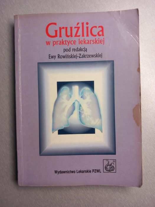 Gruźlica w praktyce lekarskiej- E. Zakezewska, 2000