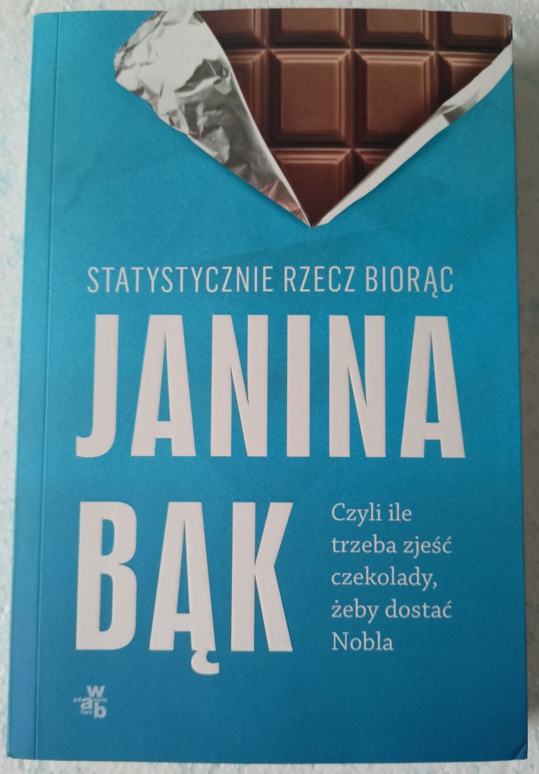Statystycznie rzecz biorąc Janina Bąk