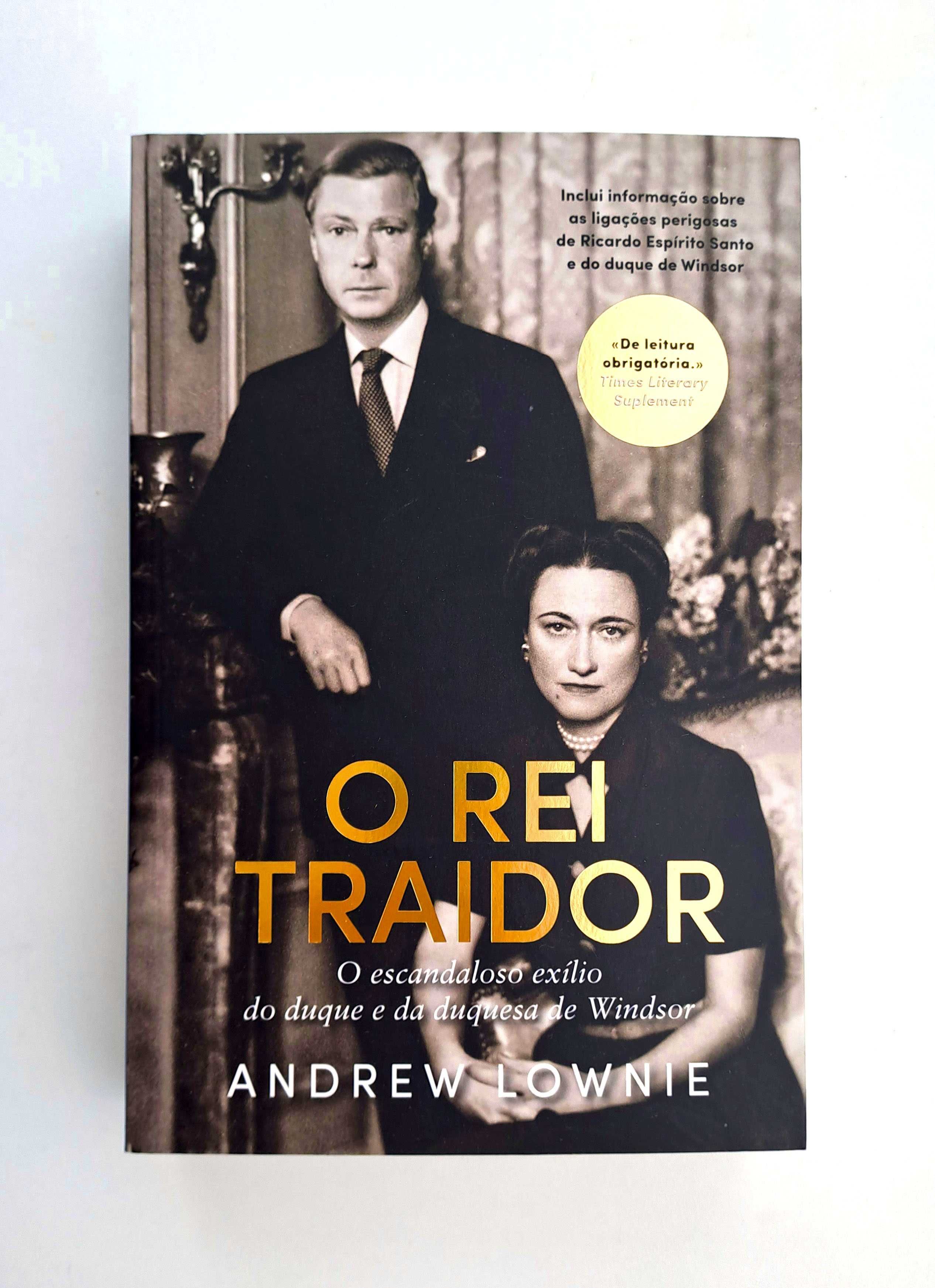 O Rei Traidor - Andrew Lownie