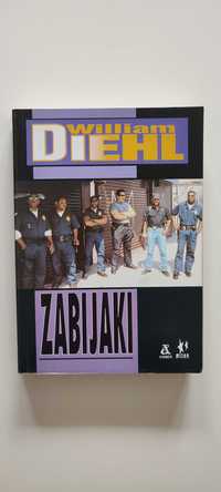 Zabijaki - William Diehl