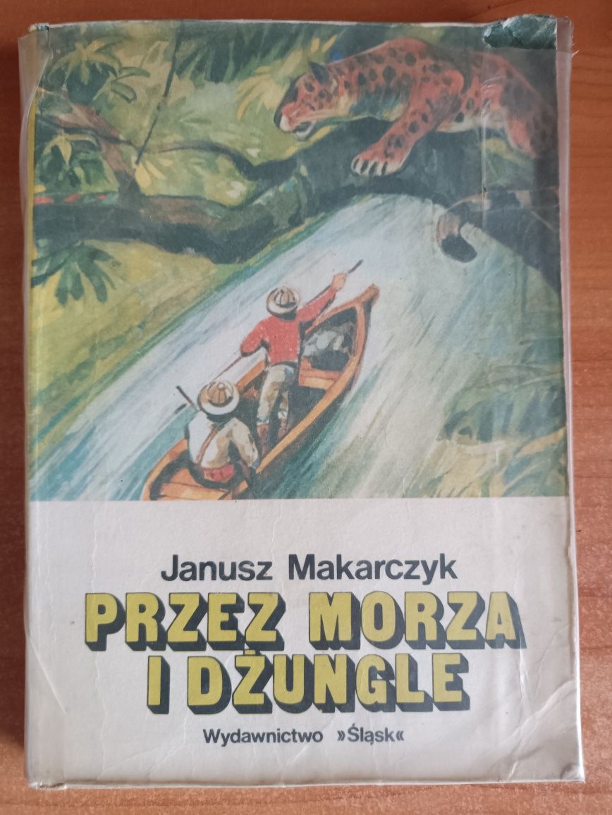 Janusz Makarczyk "Przez morza i dżungle"