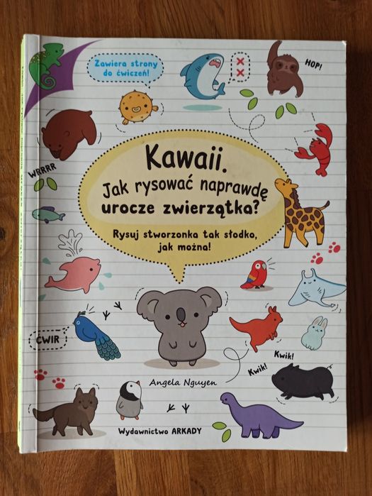 Kawaii - Jak rysować naprawdę urocze zwierzątka - Angela Nguyen