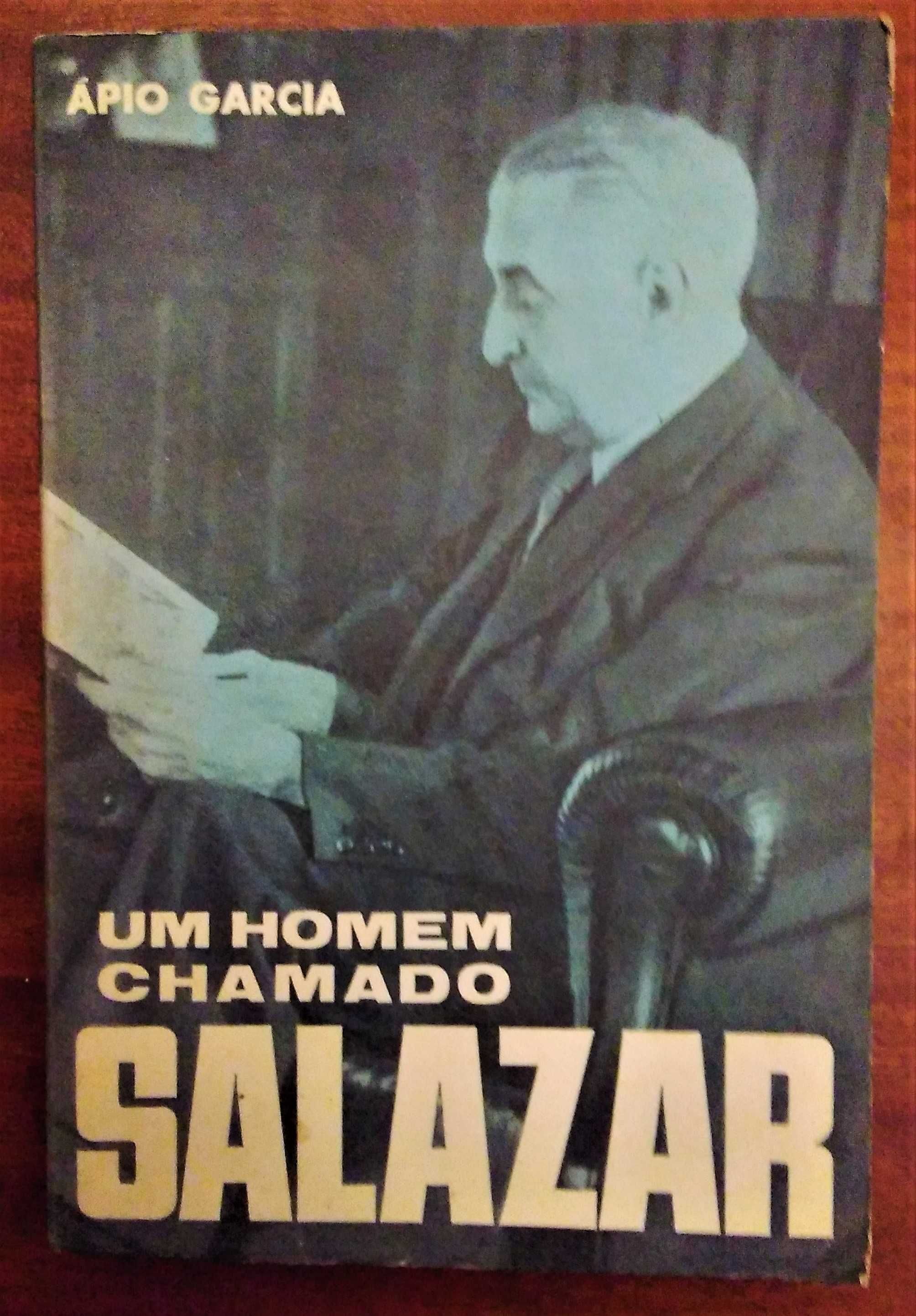 Um Homem Chamado Salazar - Ápio Garcia