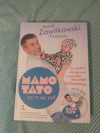 Mamo Tato co Ty na to? książka Zawitkowski i Przyjaciele DVD