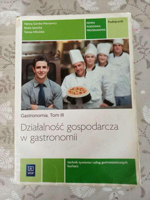 Działalność gospodarcza w gastronomii tom III