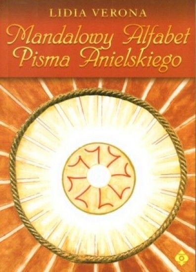 NOWA KSIĄŻKA!!! Mandalowy Alfabet Pisma Anielskiego.