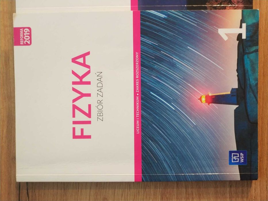Zbiór zadań - fizyka klasa 1, 2, 3, 4