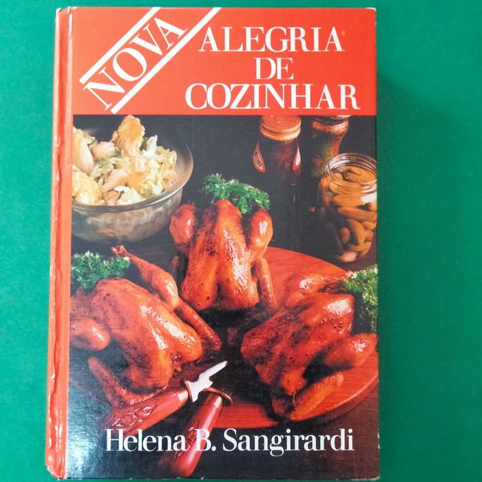 Nova Alegria de Cozinhar - Helena B. Sangirardi