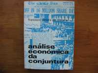 Francisco Pereira de Moura - Análise económica da conjuntura