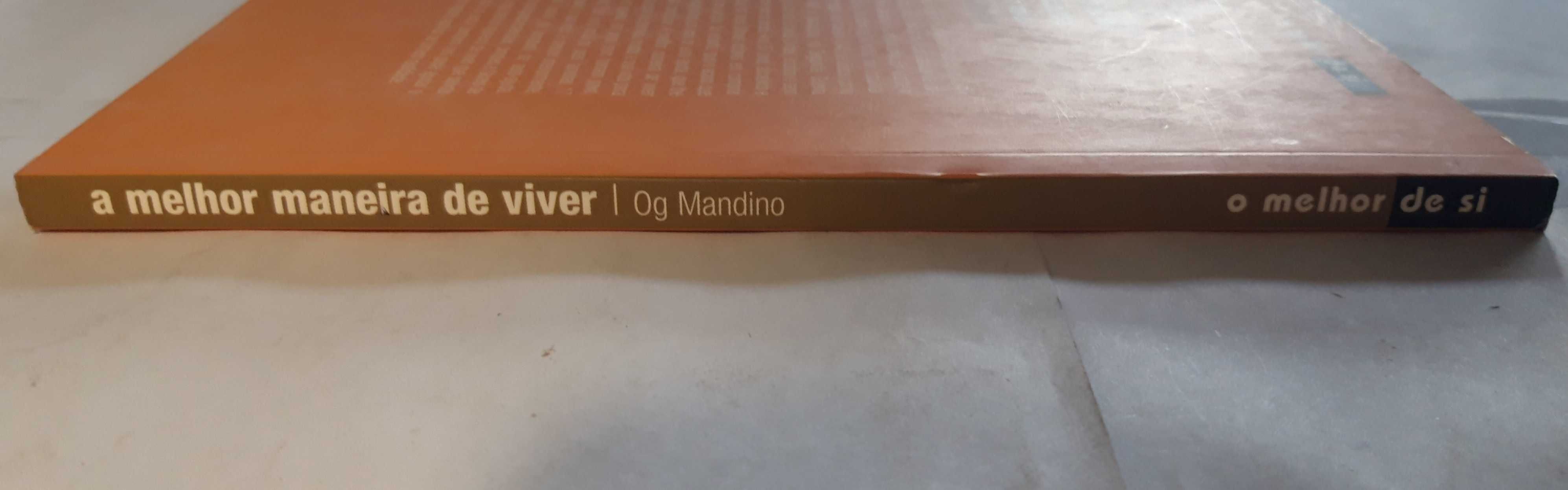 Livro Ref Par1- Og Mandino - A Melhor Maneira de Viver