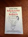 "Mężczyźni są z Marsa, a kobiety z Wenus" John Gray