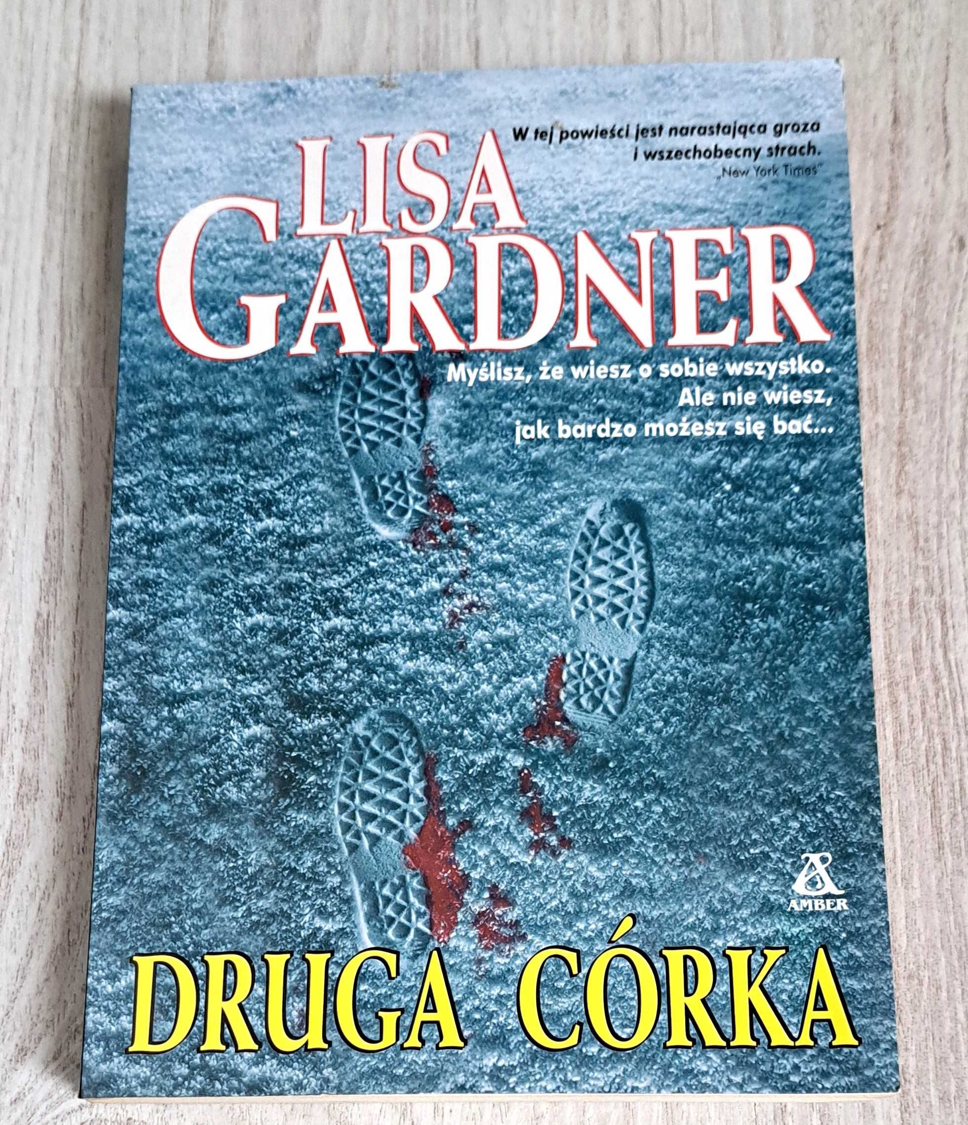 Lisa Gardner Druga córka   UNIKAT
