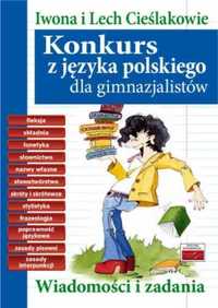Konkurs z języka polskiego dla gimnazjalistów - Iwona Cieślak, Lech C
