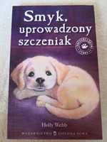 "Smyk, uprowadzony szczeniak" Holly Webb