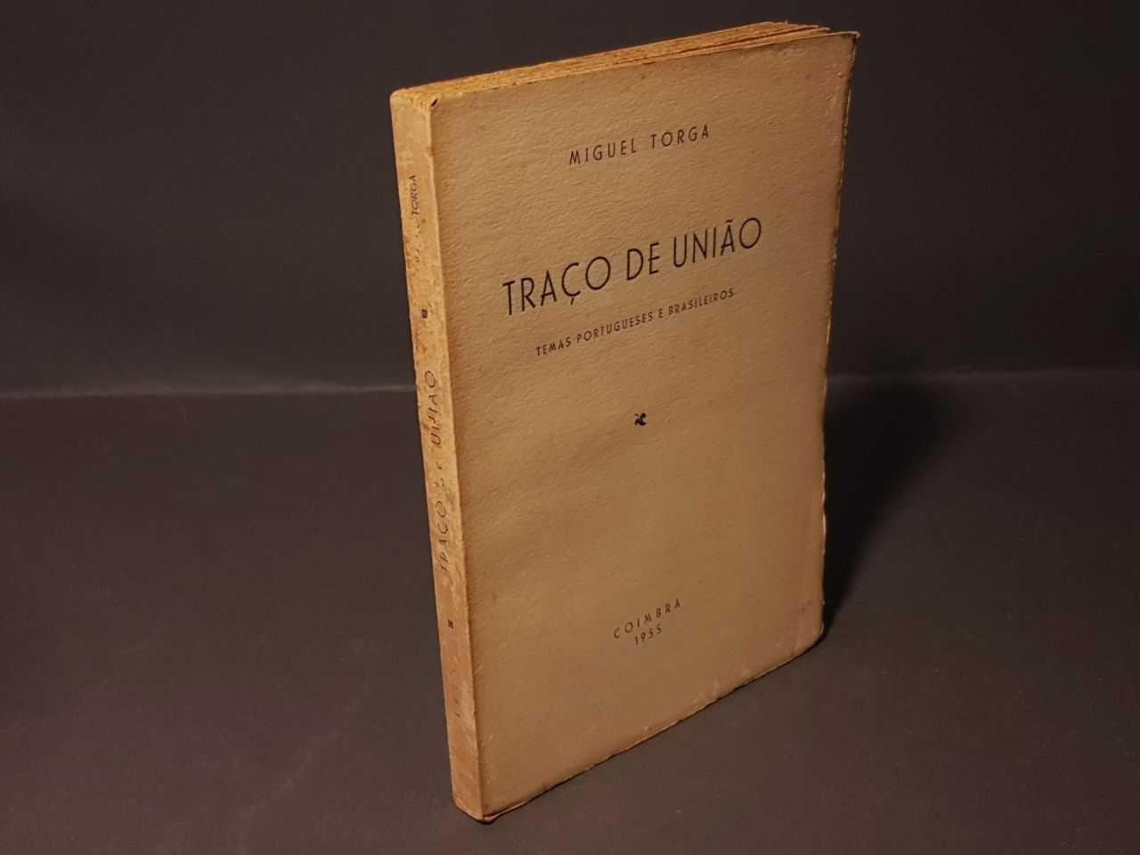 [1.ª Edição 1955] - Miguel Torga - Traço de União