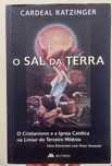 O sal da Terra do Cardeal Ratzinger