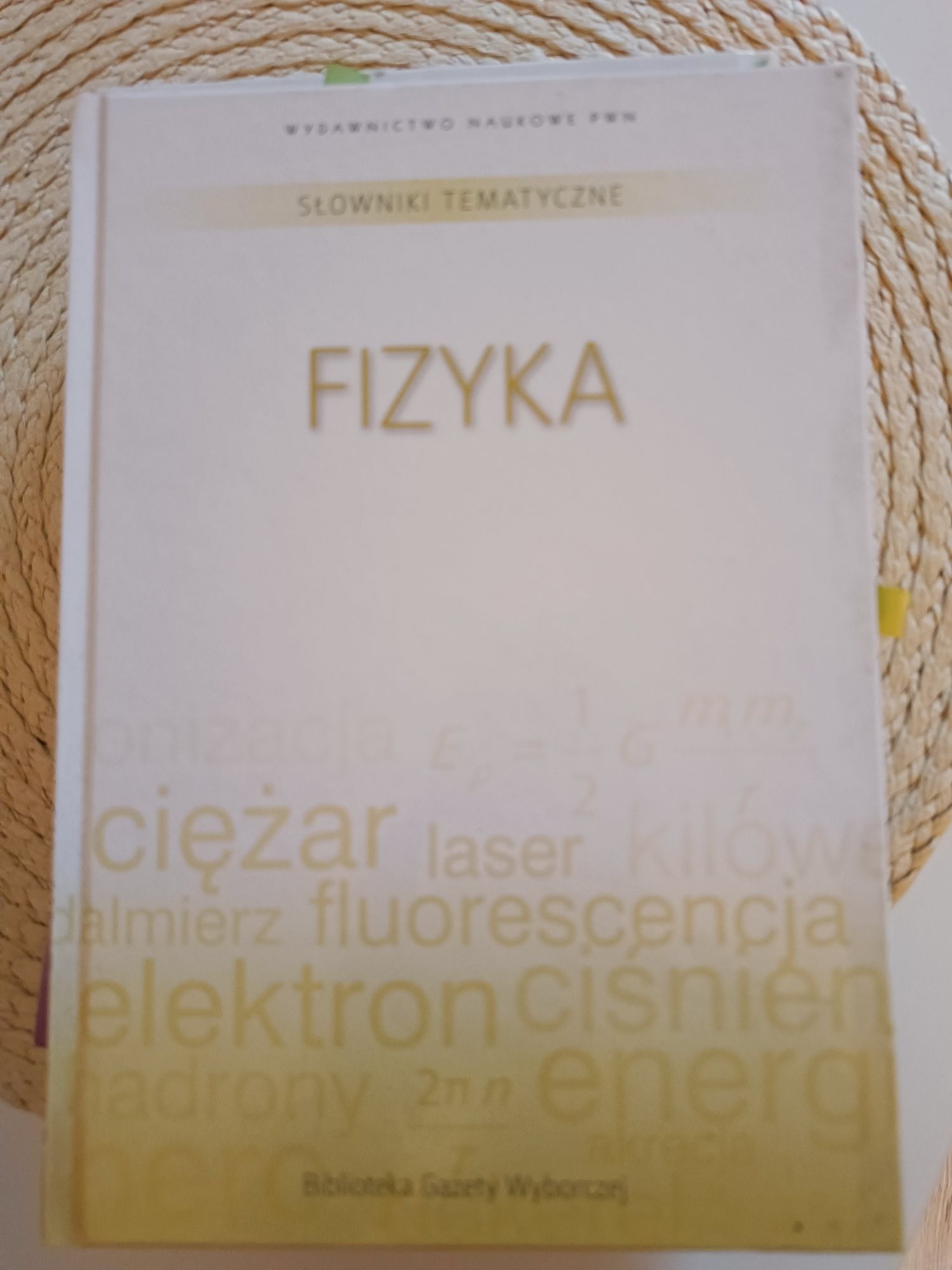 Fizyka. Słownik tematyczny