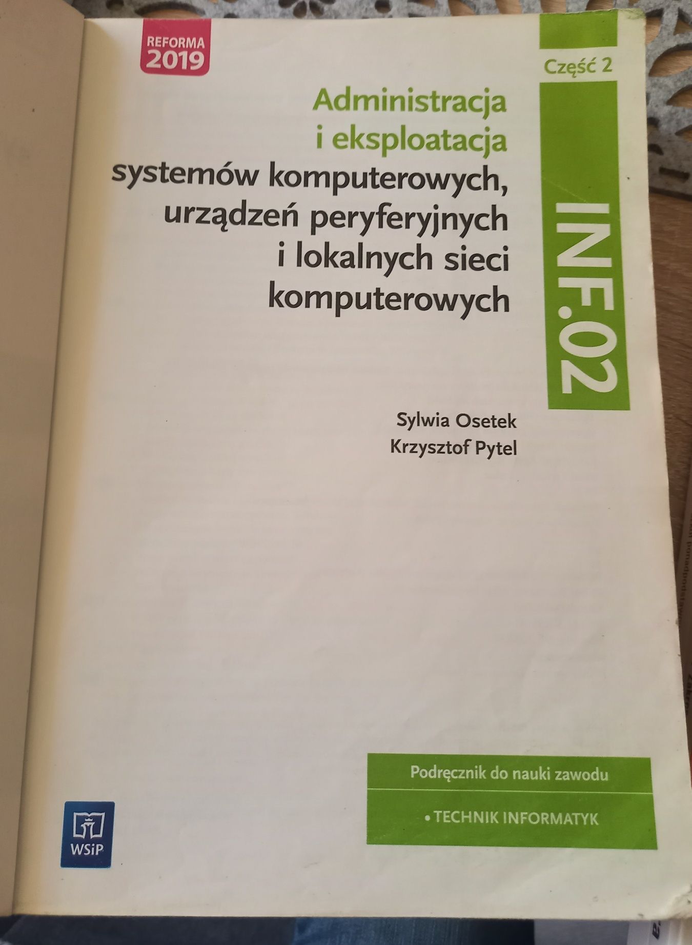 Podrecznik do nauki zawodu technik informatyk  część 2. INF.02