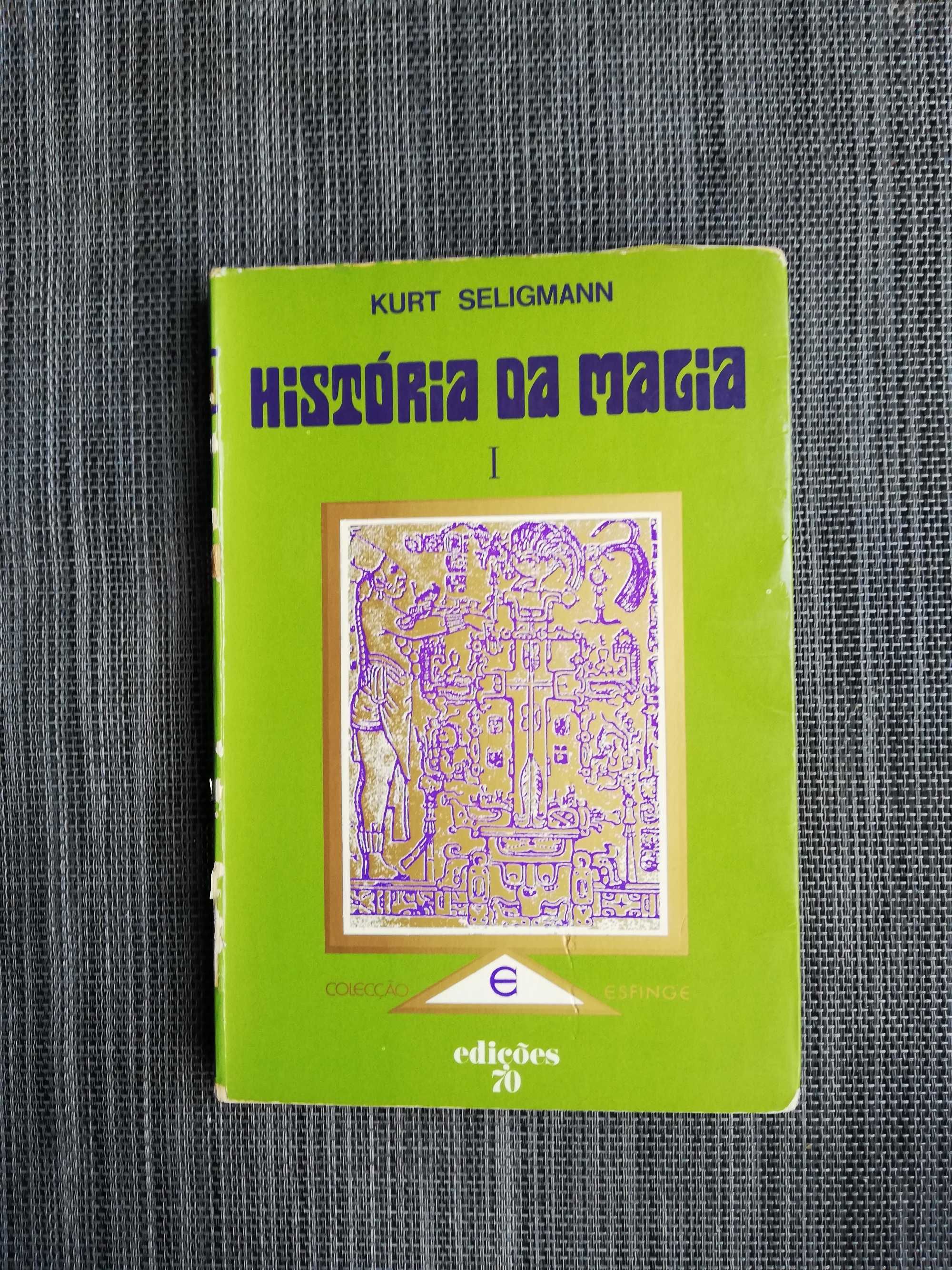 História da Magia I - Kurt Seligmann