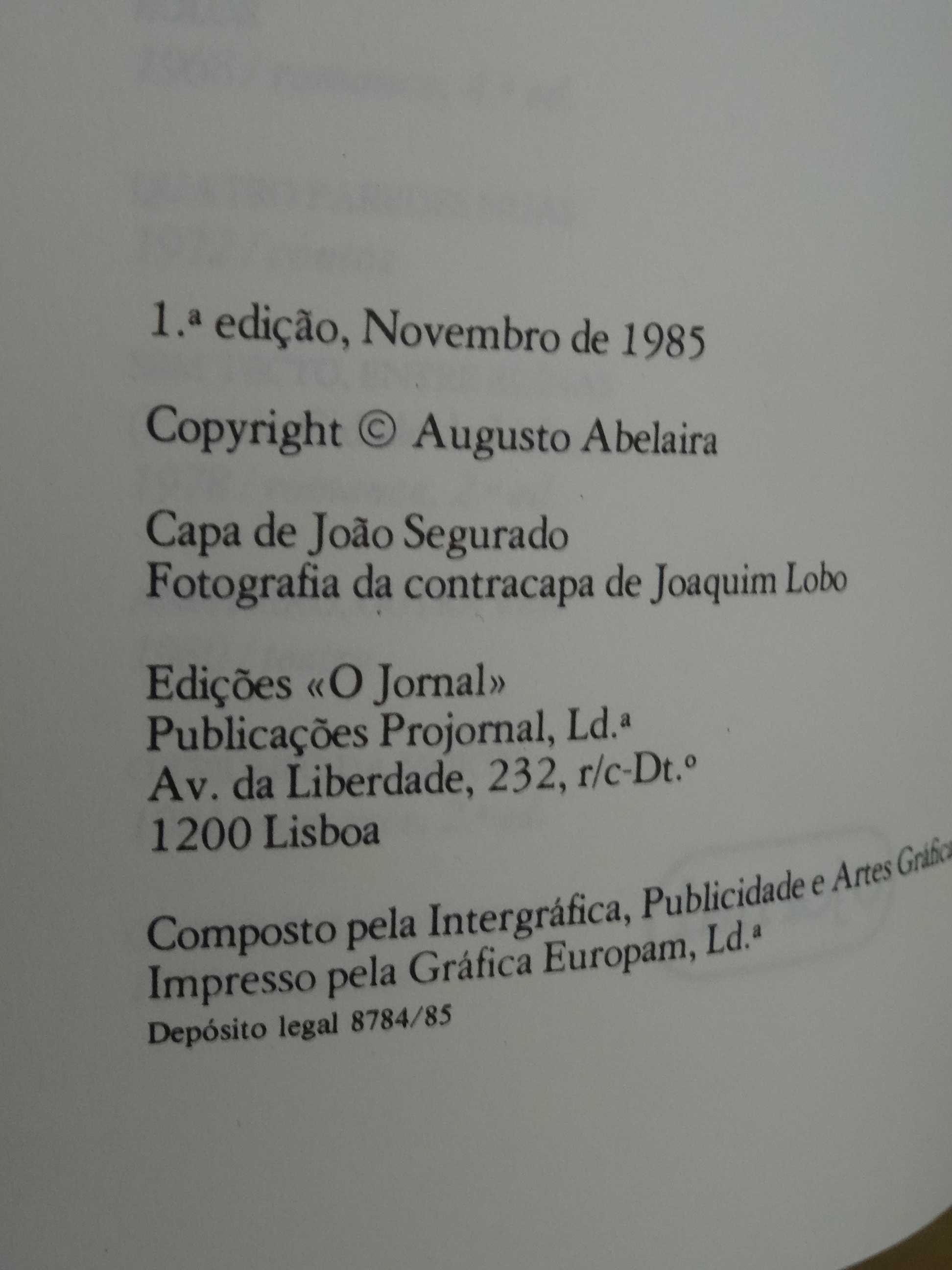 O Único Animal Que? de Augusto Abelaira - 1ª Edição