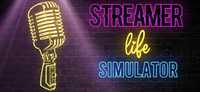 Ключ від гри Streamer Life Simulator стім steam