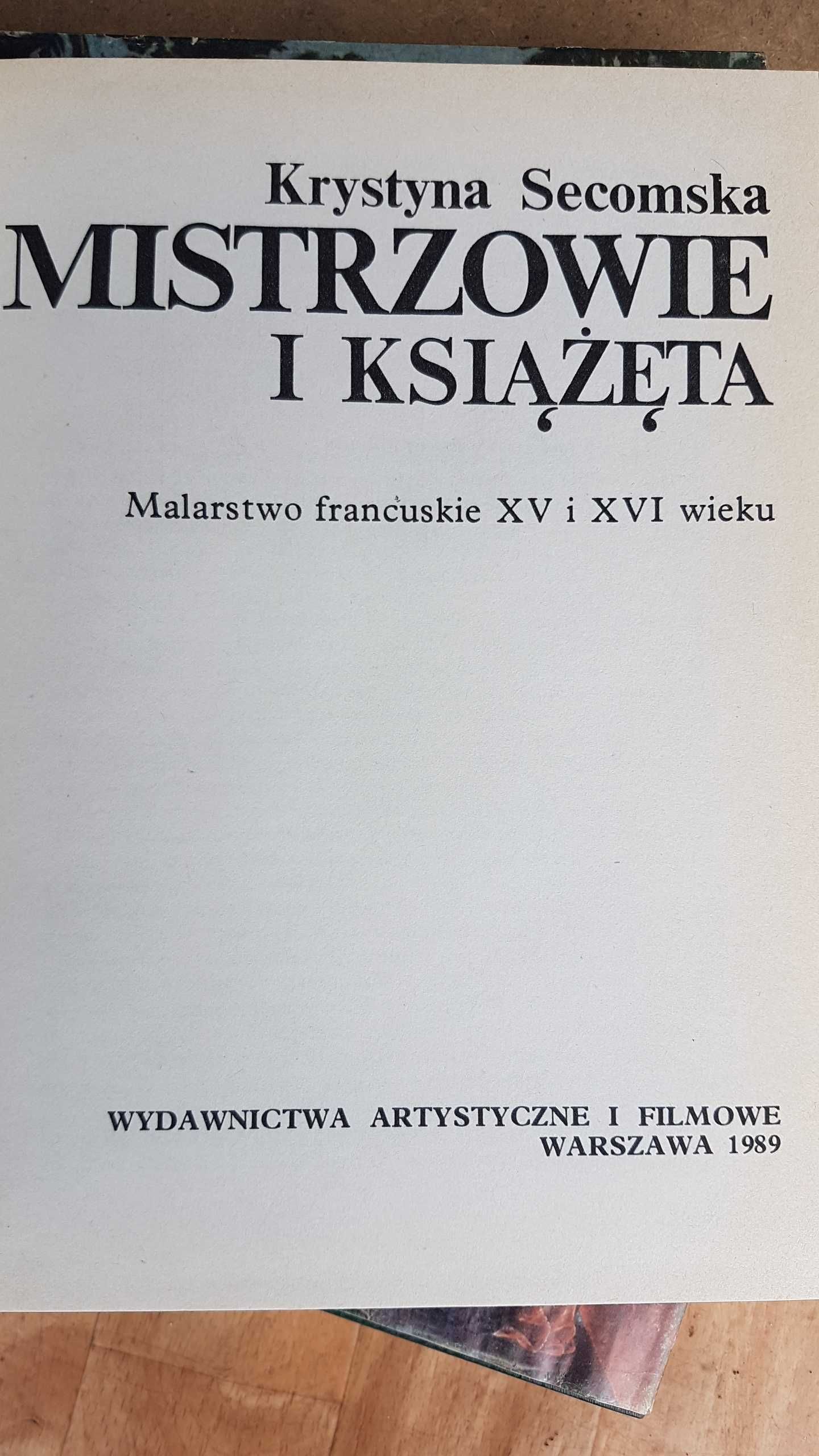 mistrzowie i książęta krystyna secomska malarstwo francuskie