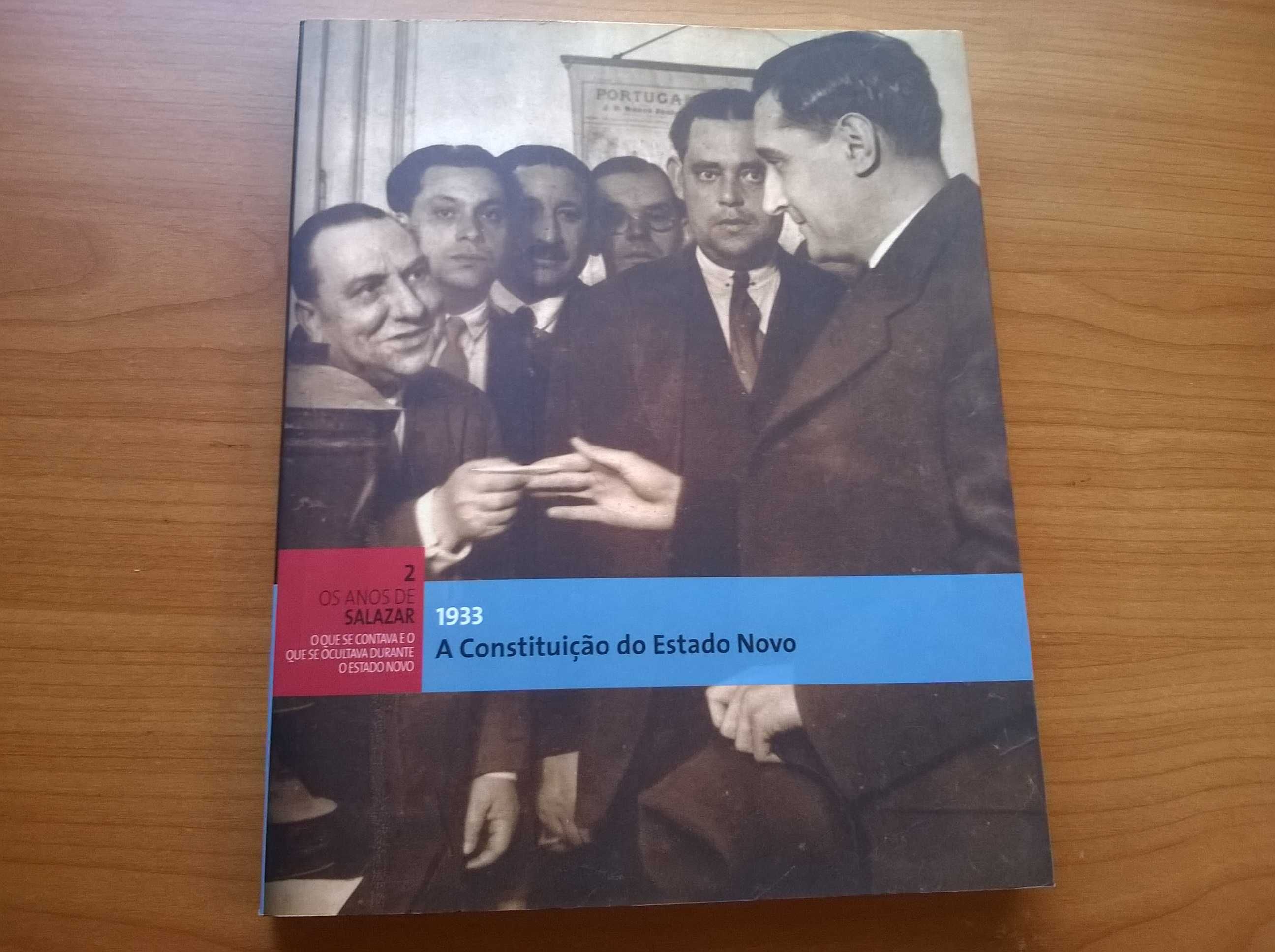 A Constituição do Estado Novo 1933 - Os Anos de Salazar (2)