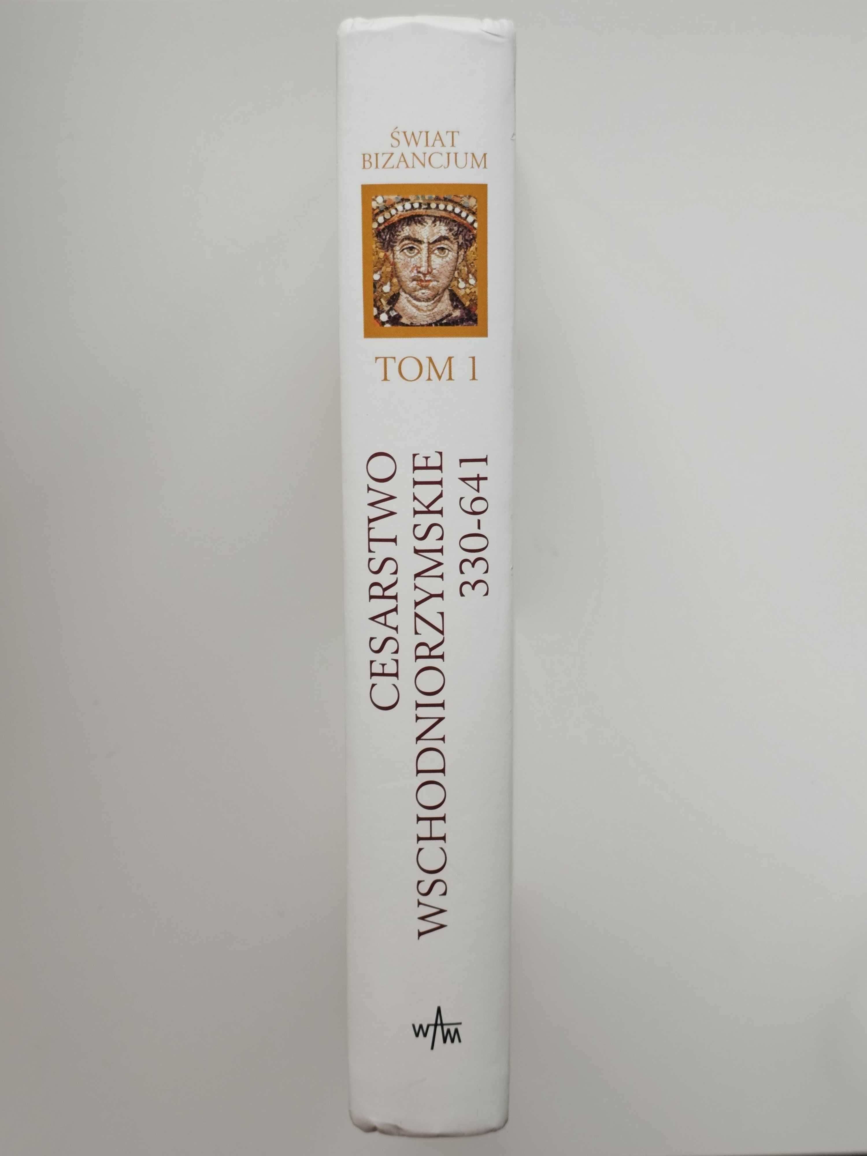 Książka Świat Bizancjum, Tom 1, Cesarstwo Wschodniorzymskie 330-641