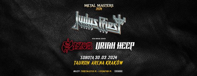 Bilety Judas Priest/Uriah Heep/Saxon Kraków 30.03.2024