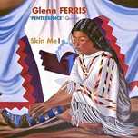 Glen Ferris - Skin Me / Nowoczesny puzon w europejskim jazzie / 2004